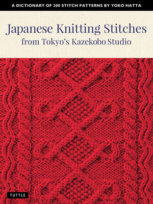 cover image of Japanese Knitting Stitches from Tokyo's Kazekobo Studio